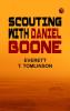 Scouting with Daniel Boone