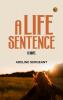 A Life Sentence: A Novel