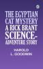 The Egyptian Cat Mystery  A Rick Brant Science-Adventure Story