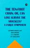 The Ten-foot Chain; or Can Love Survive the Shackles? A Unique Symposium