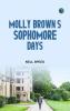 Molly Brown's Sophomore Days