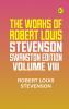 THE WORKS OF ROBERT LOUIS STEVENSON SWANSTON EDITION VOLUME VIII