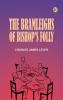 The Bramleighs of Bishop's Folly