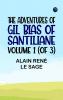 The Adventures of Gil Blas of Santillane Volume 1 (of 3)