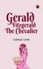 Gerald Fitzgerald the Chevalier