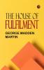 The House of Fulfilment
