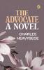 The Advocate: A Novel
