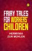Fairy Tales for Workers' Children