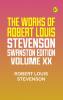 THE WORKS OF ROBERT LOUIS STEVENSON SWANSTON EDITION VOLUME XX