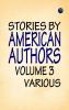 Stories by American Authors Volume 3