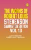 The Works of Robert Louis Stevenson - Swanston Edition Vol. 13