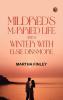 Mildred's Married Life and a Winter with Elsie Dinsmore