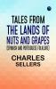 Tales from the Lands of Nuts and Grapes (Spanish and Portuguese Folklore)