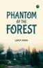 Phantom of the Forest