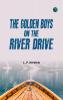The Golden Boys on the River Drive
