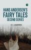 Hans Andersen's Fairy Tales Second Series