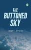 The Buttoned Sky