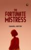 The Fortunate Mistress