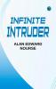 Infinite Intruder