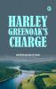 Harley Greenoak's Charge