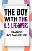 The Boy With the U. S. Life-Savers