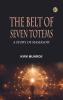 The Belt of Seven Totems: A Story of Massasoit