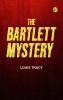 The Bartlett Mystery