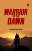 Warrior of the Dawn