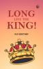 Long Live the King!