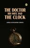 The Doctor his Wife and the Clock
