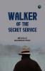 Walker of the Secret Service