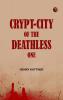 Crypt-City of the Deathless One