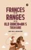 Frances of the Ranges; Or The Old Ranchman's Treasure