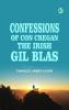 Confessions Of Con Cregan the Irish Gil Blas