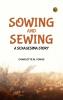 Sowing and Sewing: A Sexagesima Story