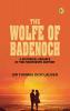 The Wolfe of Badenoch: A Historical Romance of the Fourteenth Century