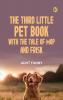 The Third Little Pet Book with the Tale of Mop and Frisk