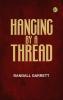 Hanging by a Thread