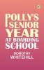Polly's Senior Year at Boarding School