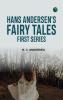 Hans Andersen's Fairy Tales First Series