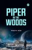 Piper in the Woods