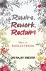 Rewire Rework Reclaim: How to Manage Stress