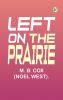 Left on the Prairie