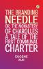 The Branding Needle; or The Monastery of Charolles  A Tale of the First Communal Charter