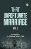 That Unfortunate Marriage Vol. 3