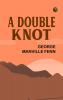 A Double Knot