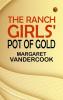 The Ranch Girls' Pot of Gold