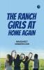 The Ranch Girls at Home Again