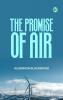 The Promise of Air