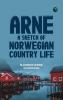 Arne: A Sketch of Norwegian Country Life